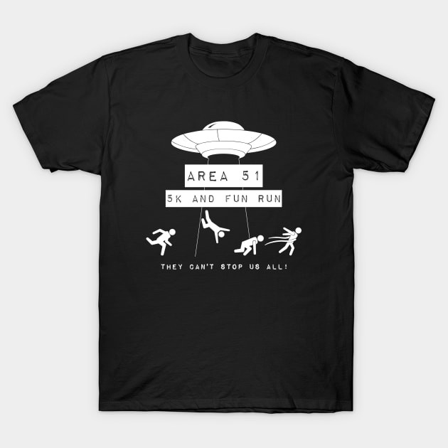 Area 51 5K and Fun Run T-Shirt T-Shirt by AngryMongoAff